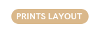 PRINTS LAYOUT